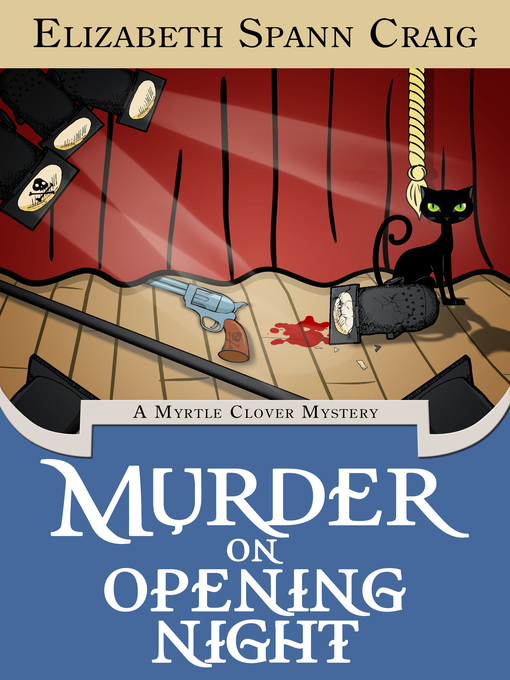 Title details for Murder on Opening Night by Elizabeth Spann Craig - Available